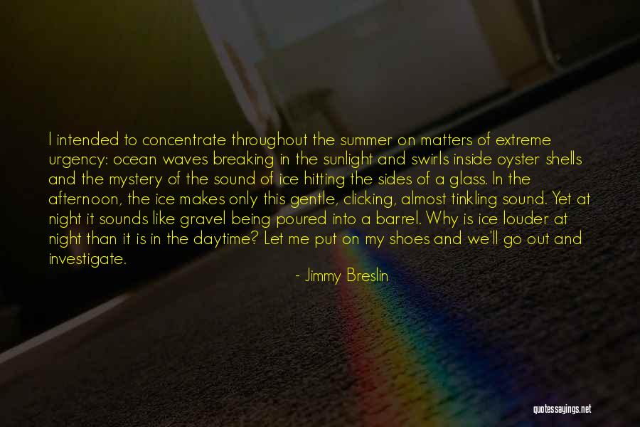 Demirci Esek Quotes By Jimmy Breslin Demirci Esek Quotes By Jimmy Breslin