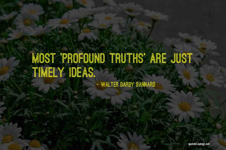Demirci Esek Quotes By Walter Darby Bannard Demirci Esek Quotes By Walter Darby Bannard