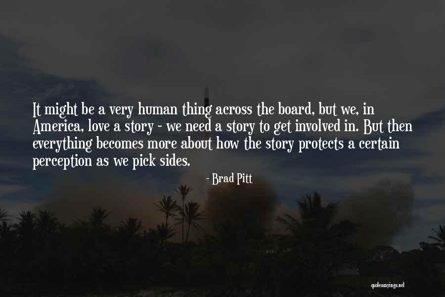 Demirden Salincak Quotes By Brad Pitt Demirden Salincak Quotes By Brad Pitt