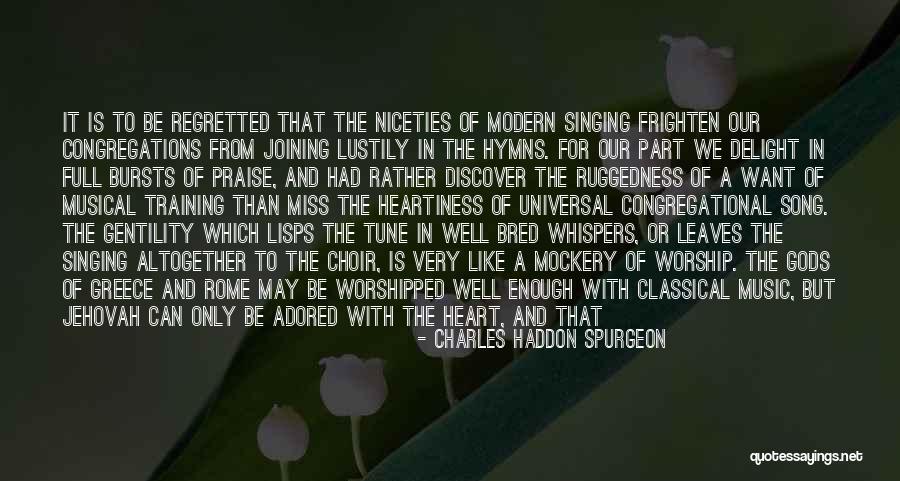 Demirden Salincak Quotes By Charles Haddon Spurgeon Demirden Salincak Quotes By Charles Haddon Spurgeon