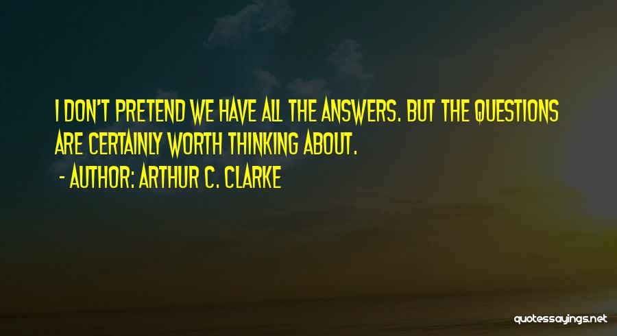 Demiris Law Quotes By Arthur C. Clarke