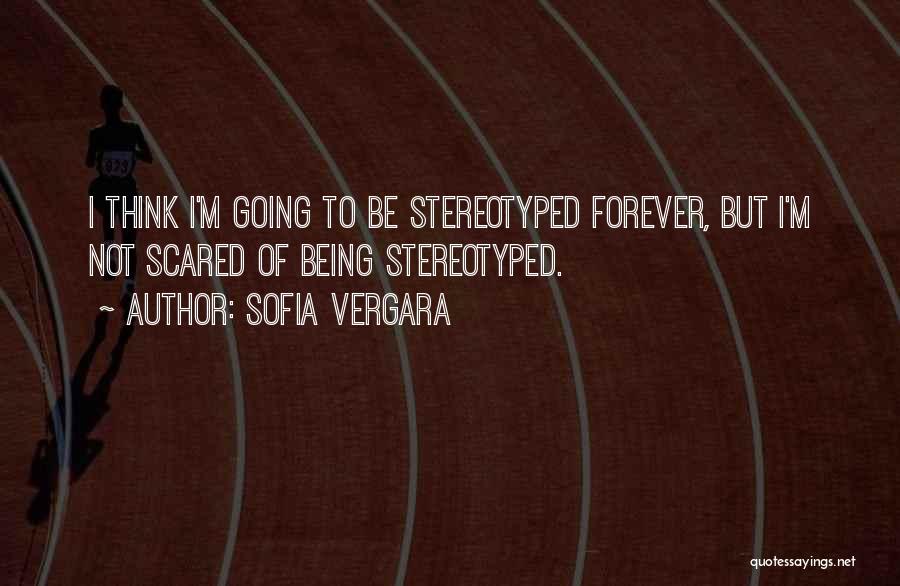 Demirkova Harper Quotes By Sofia Vergara