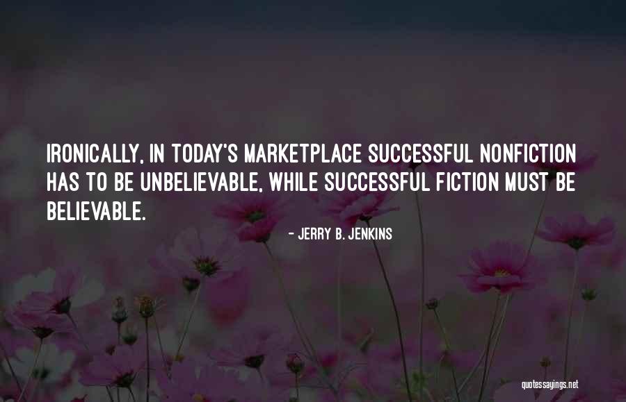Demiryolu Nasil Quotes By Jerry B. Jenkins Demiryolu Nasil Quotes By Jerry B. Jenkins