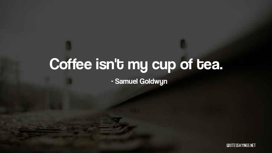 Demiryolu Nasil Quotes By Samuel Goldwyn Demiryolu Nasil Quotes By Samuel Goldwyn