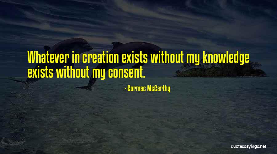 Demissie Seifu Quotes By Cormac McCarthy
