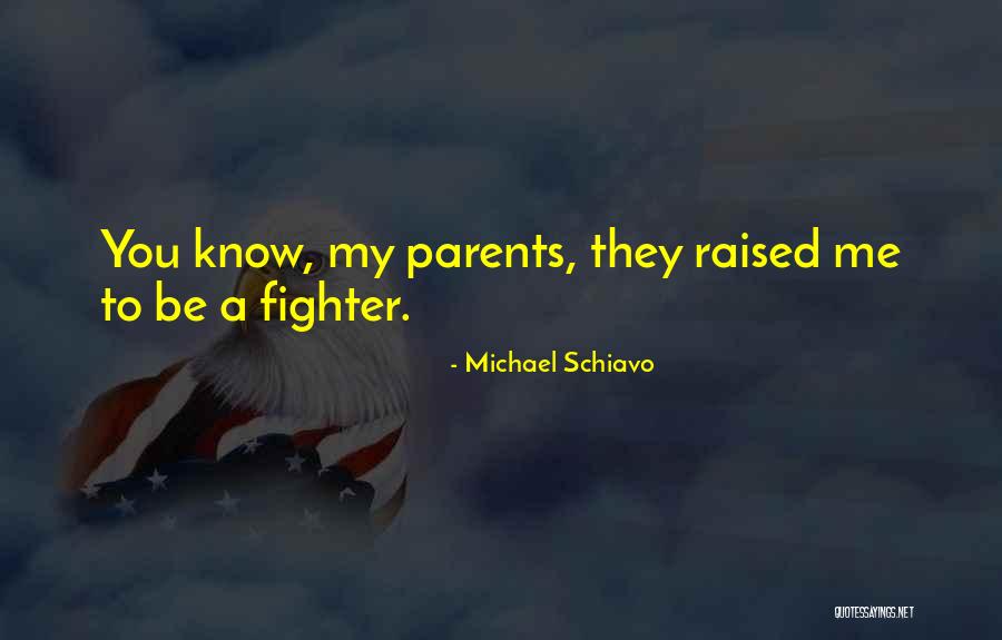 Demitra Vassiliadis Quotes By Michael Schiavo