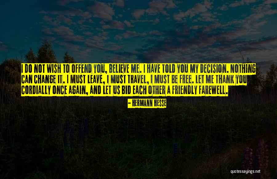 Demma Gvasalia Quotes By Hermann Hesse Demma Gvasalia Quotes By Hermann Hesse
