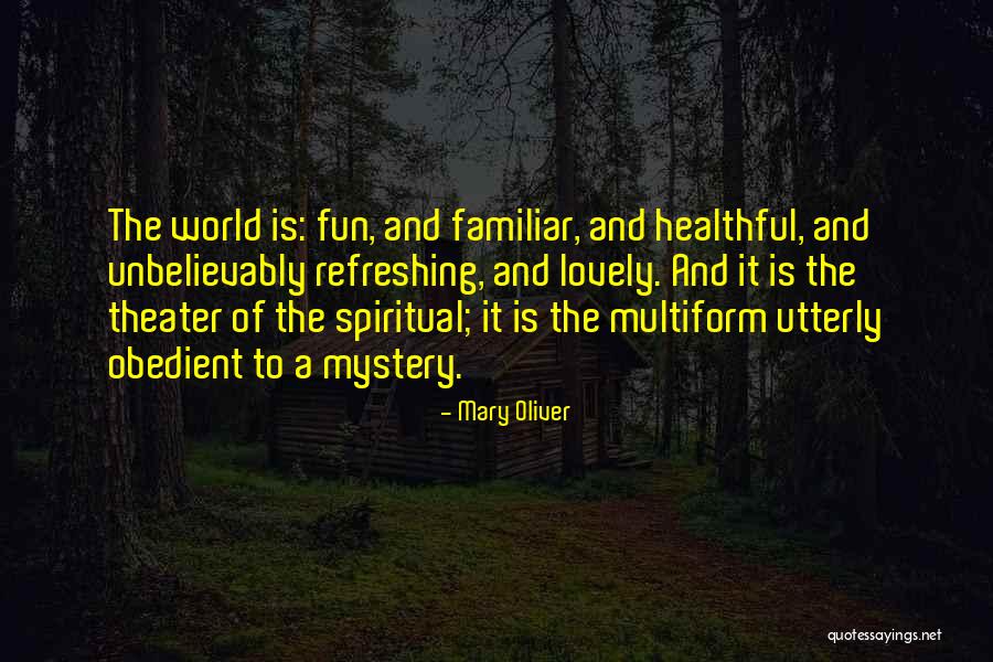 Demmers Lansing Quotes By Mary Oliver Demmers Lansing Quotes By Mary Oliver
