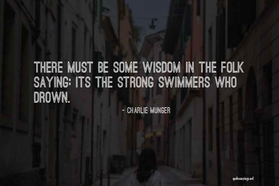 Demn Chst Jelent Se Quotes By Charlie Munger
