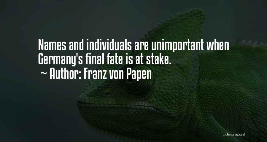 Demnach Englisch Quotes By Franz Von Papen