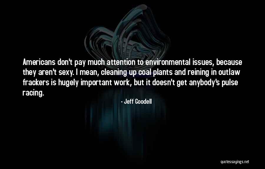 Democracia Direta Quotes By Jeff Goodell Democracia Direta Quotes By Jeff Goodell