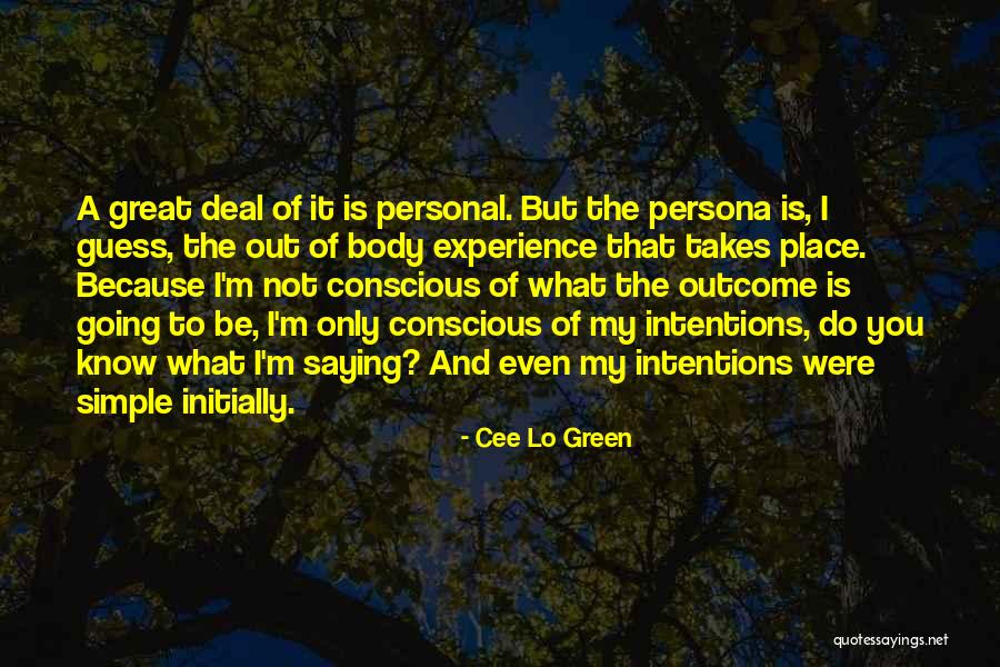 Democracias Delegativas Quotes By Cee Lo Green Democracias Delegativas Quotes By Cee Lo Green