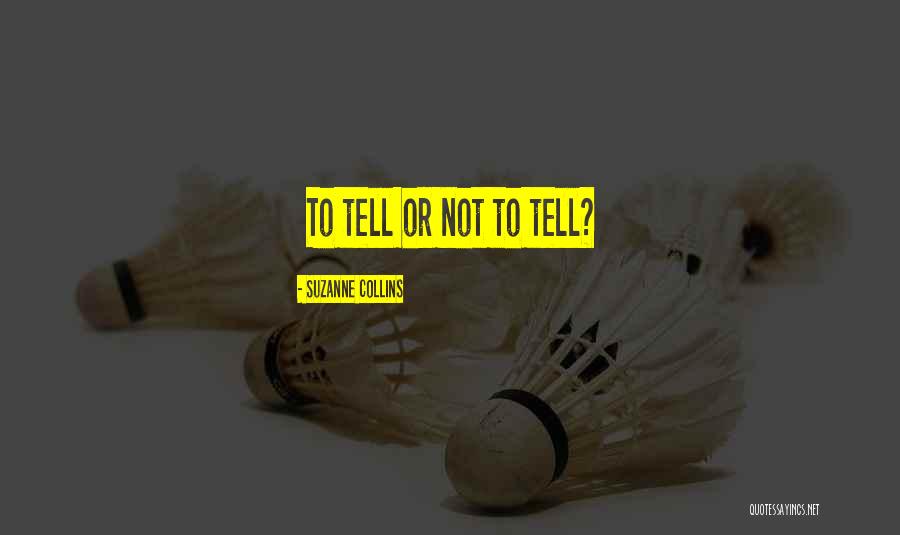 Democracias Delegativas Quotes By Suzanne Collins Democracias Delegativas Quotes By Suzanne Collins