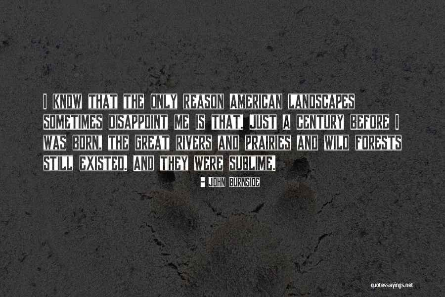 Democracias Liberales Quotes By John Burnside Democracias Liberales Quotes By John Burnside