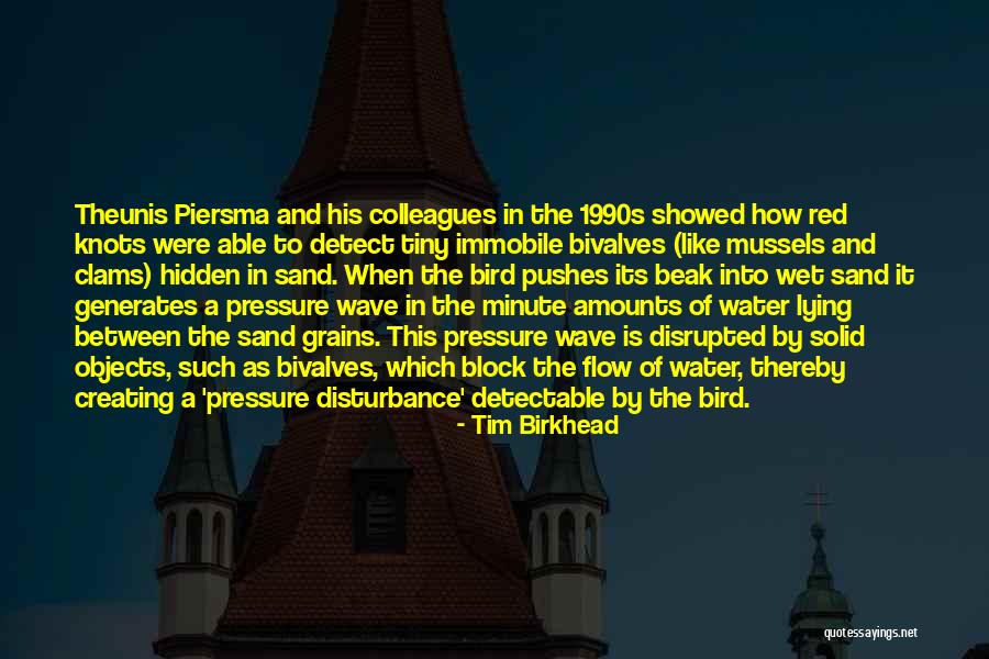 Democracias Occidentales Quotes By Tim Birkhead Democracias Occidentales Quotes By Tim Birkhead