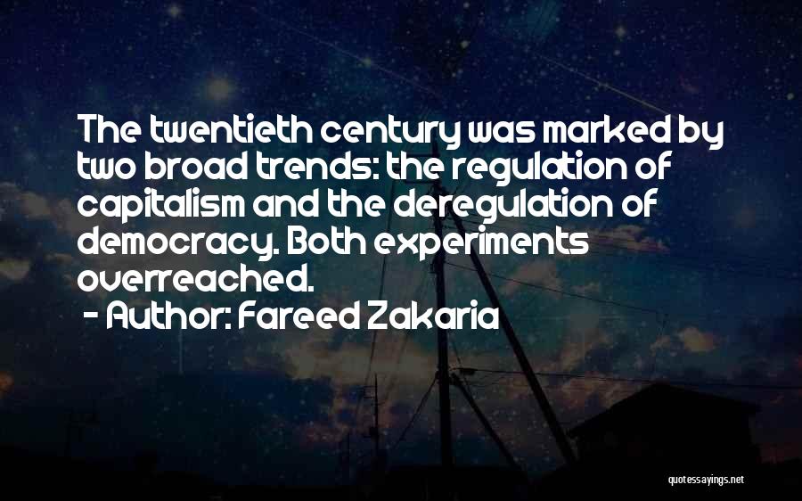 Democracy And Capitalism Quotes By Fareed Zakaria