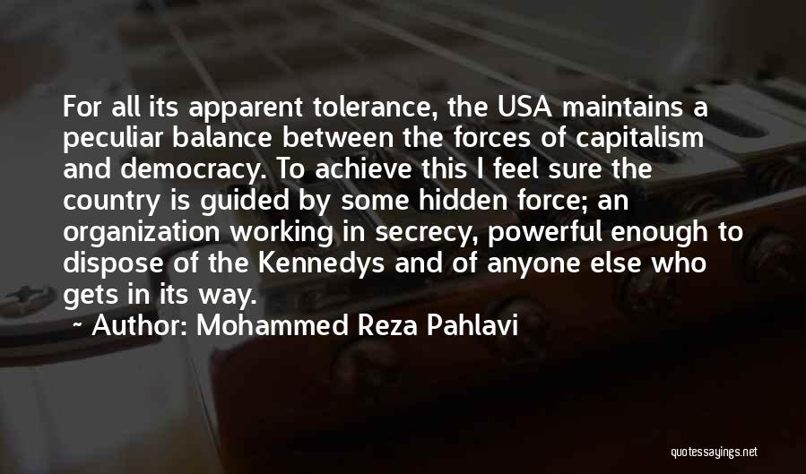 Democracy And Capitalism Quotes By Mohammed Reza Pahlavi