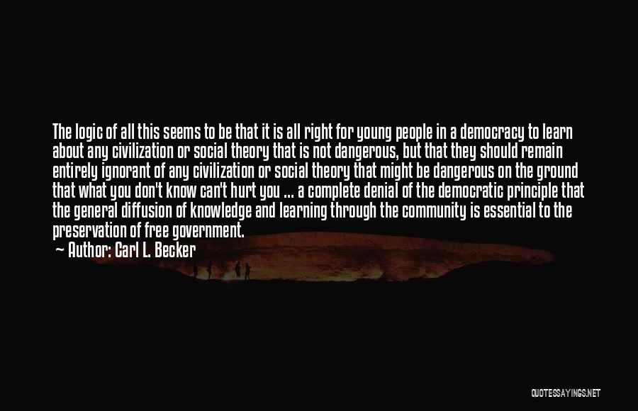 Democracy And Education Quotes By Carl L. Becker