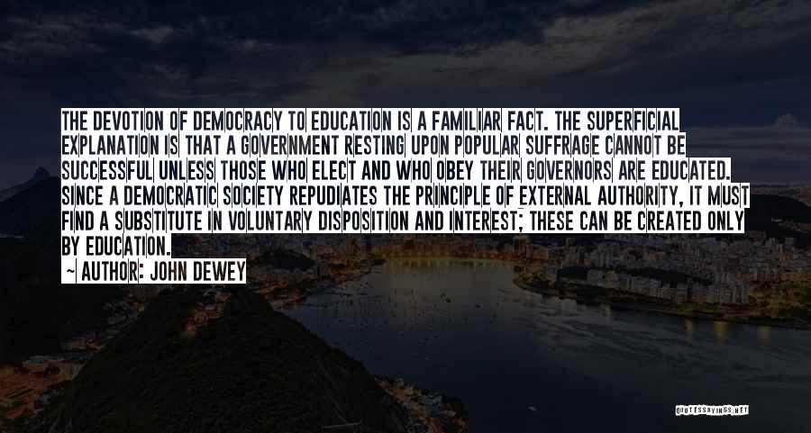 Democracy And Education Quotes By John Dewey