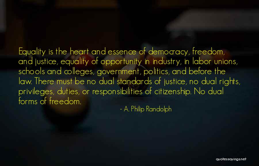 Democracy And Freedom Quotes By A. Philip Randolph