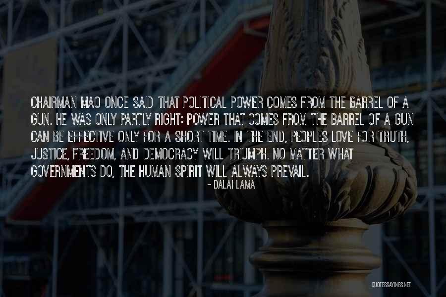 Democracy And Freedom Quotes By Dalai Lama