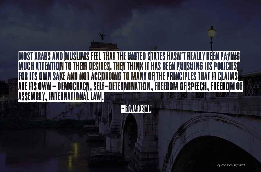 Democracy And Freedom Quotes By Edward Said