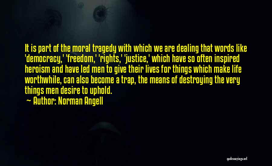 Democracy And Freedom Quotes By Norman Angell