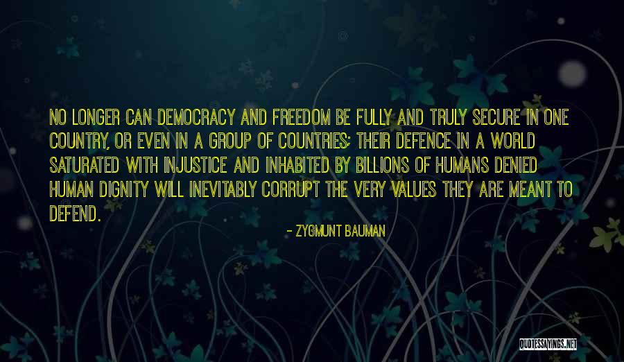 Democracy And Freedom Quotes By Zygmunt Bauman