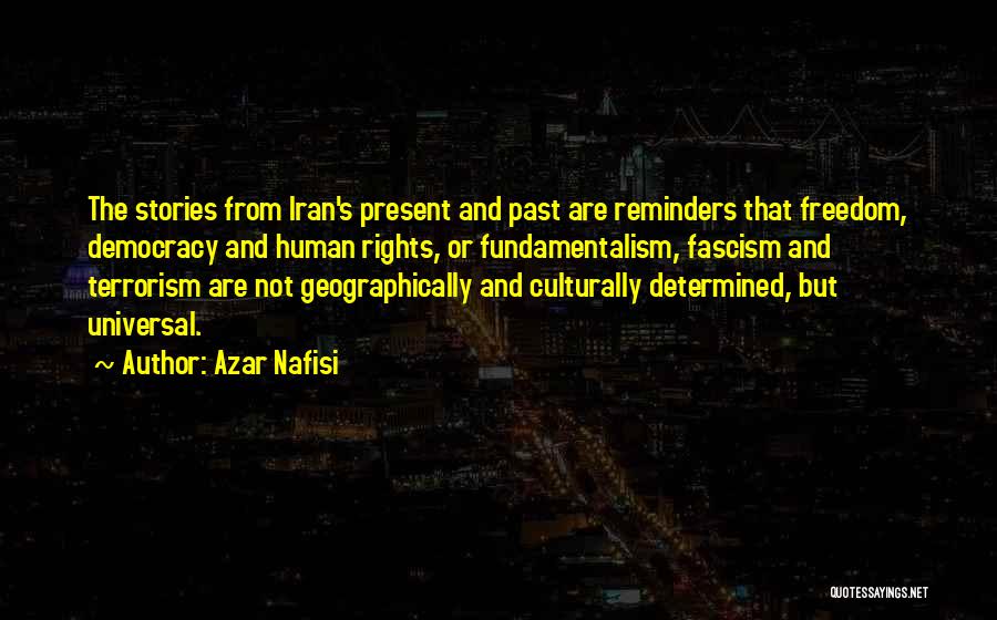 Democracy And Human Rights Quotes By Azar Nafisi