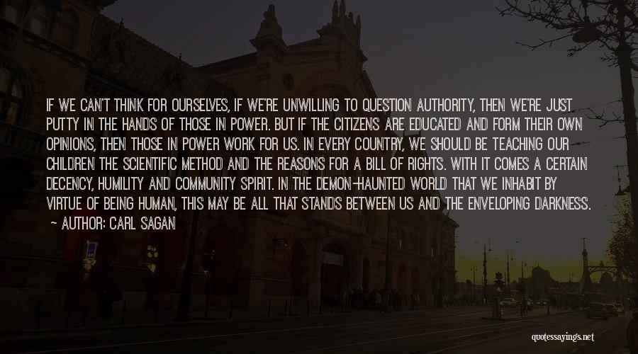 Democracy And Human Rights Quotes By Carl Sagan