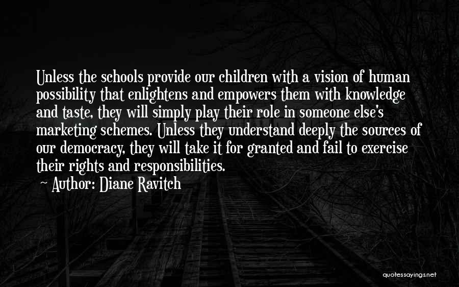 Democracy And Human Rights Quotes By Diane Ravitch