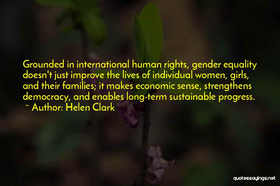 Democracy And Human Rights Quotes By Helen Clark
