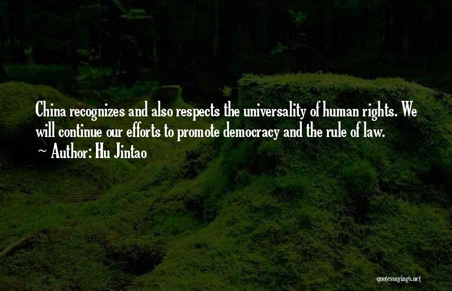 Democracy And Human Rights Quotes By Hu Jintao