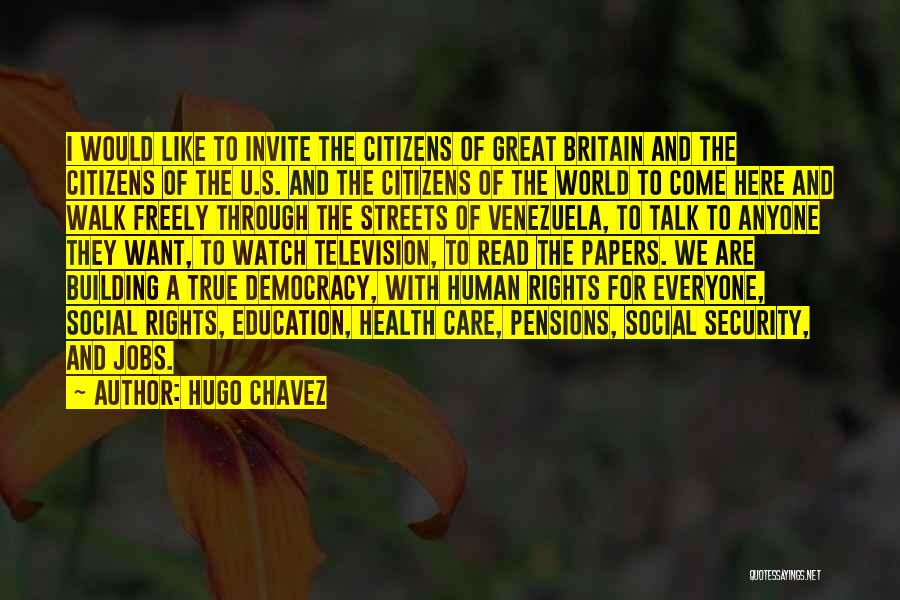 Democracy And Human Rights Quotes By Hugo Chavez