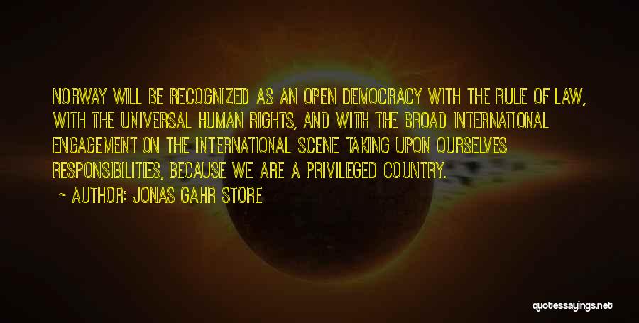 Democracy And Human Rights Quotes By Jonas Gahr Store