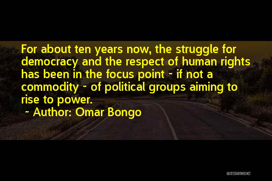 Democracy And Human Rights Quotes By Omar Bongo