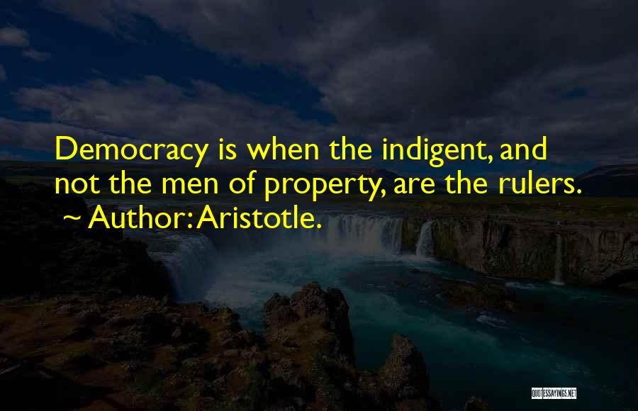 Democracy Aristotle Quotes By Aristotle.