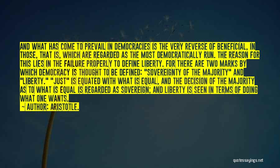 Democracy Aristotle Quotes By Aristotle.