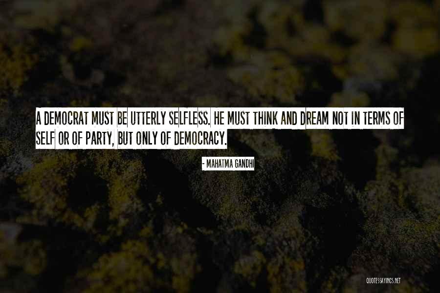 Democracy By Mahatma Gandhi Quotes By Mahatma Gandhi Democracy By Mahatma Gandhi Quotes By Mahatma Gandhi