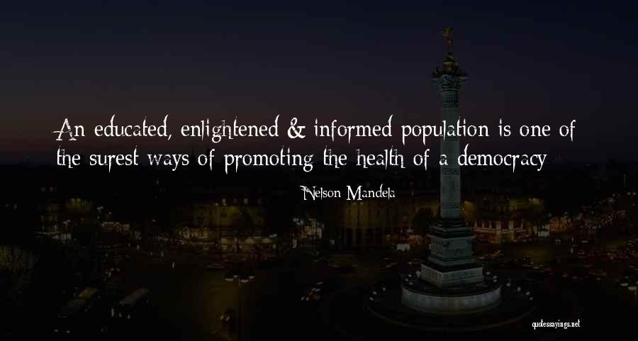 Democracy By Nelson Mandela Quotes By Nelson Mandela Democracy By Nelson Mandela Quotes By Nelson Mandela