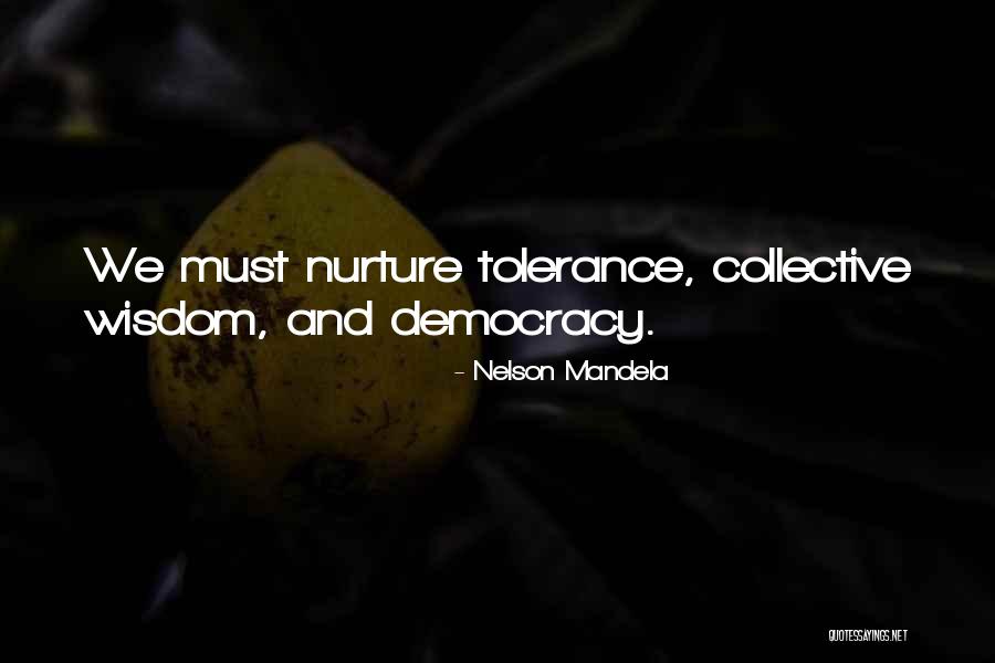 Democracy By Nelson Mandela Quotes By Nelson Mandela Democracy By Nelson Mandela Quotes By Nelson Mandela