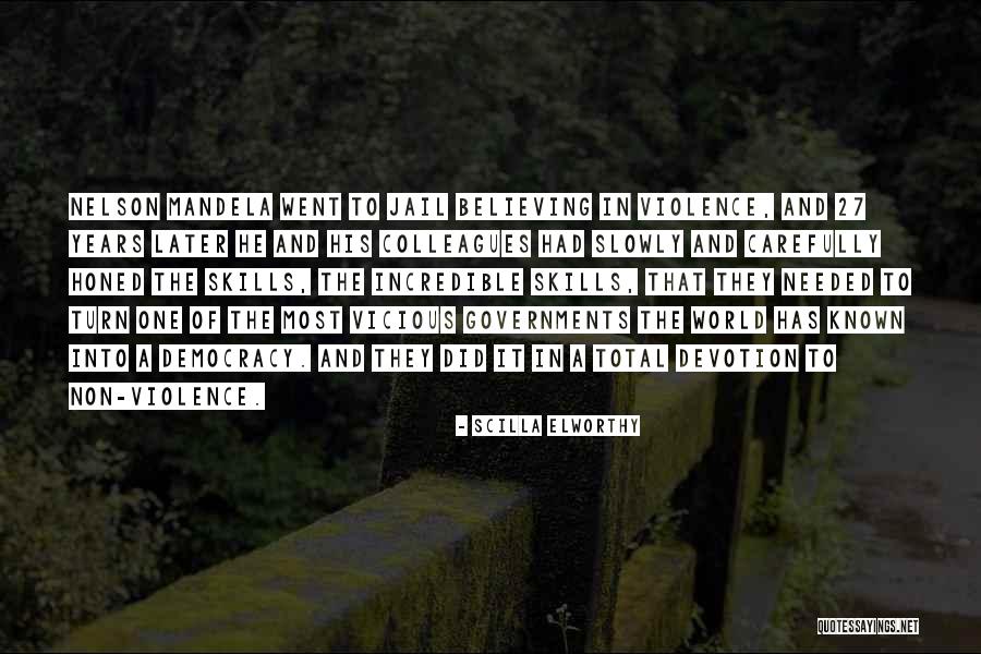 Democracy By Nelson Mandela Quotes By Scilla Elworthy Democracy By Nelson Mandela Quotes By Scilla Elworthy