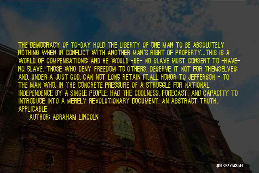 Democracy Day Quotes By Abraham Lincoln
