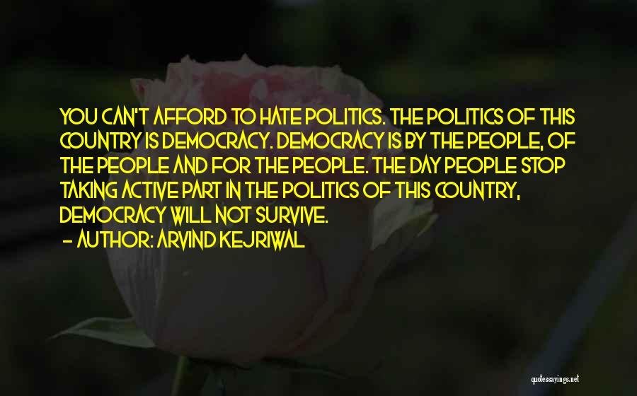 Democracy Day Quotes By Arvind Kejriwal