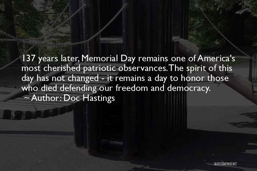 Democracy Day Quotes By Doc Hastings