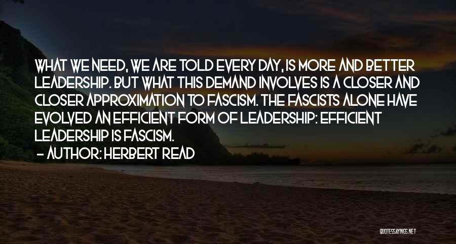 Democracy Day Quotes By Herbert Read