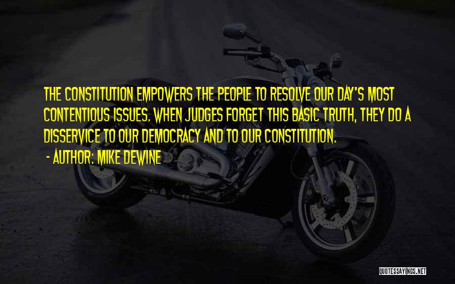 Democracy Day Quotes By Mike DeWine