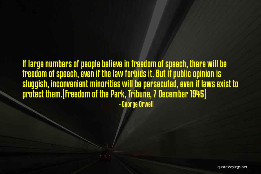 Democracy Freedom Of Speech Quotes By George Orwell Democracy Freedom Of Speech Quotes By George Orwell