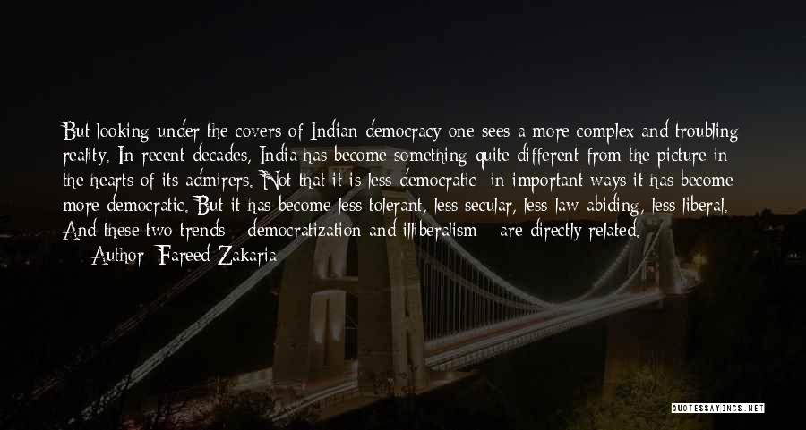 Democracy In India Quotes By Fareed Zakaria