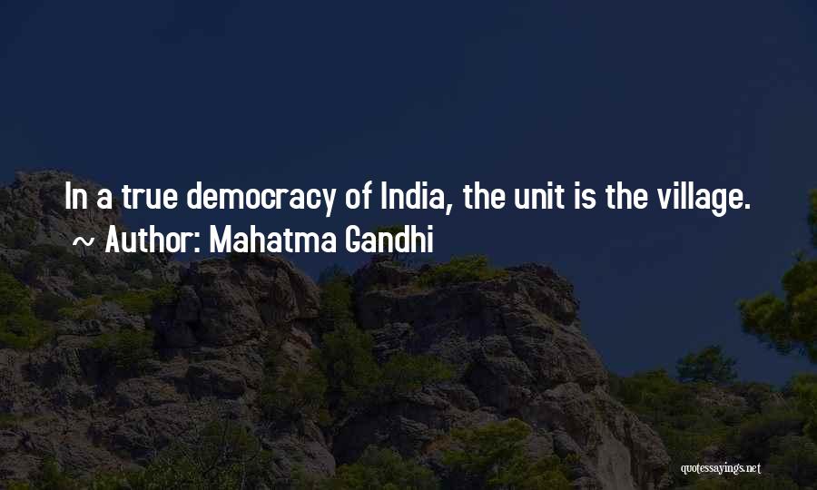 Democracy In India Quotes By Mahatma Gandhi